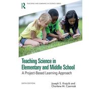 Teaching Science in Elementary and Middle School A Project-Based Learning Approach - Krajcik, Joseph S. - Routledge - ebook (ePub) - Livre