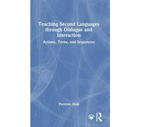 Teaching Second Languages through Dialogue and Interaction