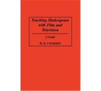 Teaching Shakespeare with Film and Television Coursen, H. R., Greenwood, John Ed. (Auteur)