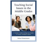 Teaching Social Issues In The Middle Grades