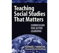 Teaching Social Studies That Matters