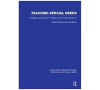 Teaching Special Needs : Strategies And Activities For Children In The Primary Classroom