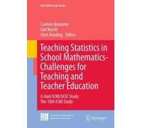 Teaching Statistics In School Mathematics-Challenges For Teaching And Teacher Education