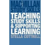 Teaching Study Skills And Supporting Learning