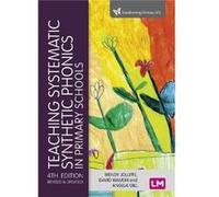 Teaching Systematic Synthetic Phonics in Primary Schools by Angela Gill Angela Gill (Auteur)