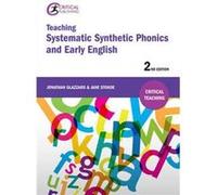 Teaching Systematic Synthetic Phonics & Jonathan Glazzard, Jane Stokoe (Auteur)