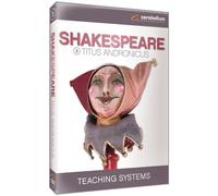 Teaching Systems: Shakespeare Module 3-Titus and
