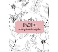 Teaching: The Art of Controlled Mayhem