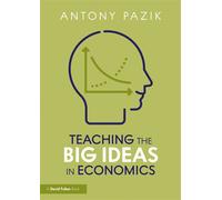 Teaching the Big Ideas in Economics - Antony Pazik - Routledge - ebook (ePub) - Livre