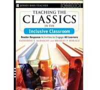Teaching the Classics in the Inclusive Classroom by Bradley P. Berlage Bradley P. Berlage, Katherine S. Mcknight (Auteur)