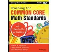 Teaching the Common Core Math Standards with HandsOn Activities Grades 35 by MuschlaBerry & Erin Applegarth Middle School & Monroe & NJ Judith A Muschla (Auteur)