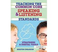 Teaching The Common Core Speaking And Listening Standards