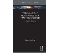 Teaching The Humanities In A Fractious World
