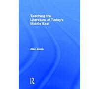 Teaching The Literature Of Today's Middle East