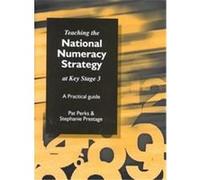 Teaching the National Numeracy Strategy at Key Stage 3 Pat Perks, Stephanie Prestage (Auteur)