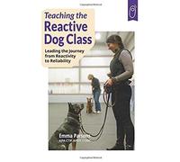 Teaching The Reactive Dog Class