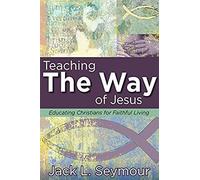 Teaching The Way Of Jesus
