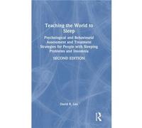 Teaching the World to Sleep by David R. Lee David R. Lee (Auteur)