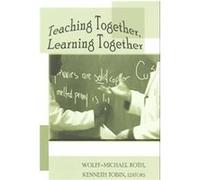 Teaching Together, Learning Together, Counterpoints: Studies in the Postmodern Theory of Education Wolff-Michael Roth (Auteur)
