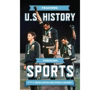 Teaching U.S. History Through Sports