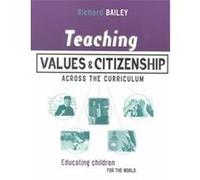 Teaching Values and Citizenship Across the Curriculum