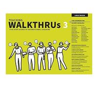 Teaching Walkthrus 3: Five-Step Guides To Instructional Coaching