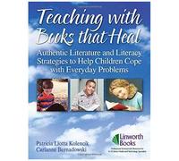Teaching With Books That Heal
