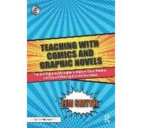 Teaching With Comics And Graphic Novels
