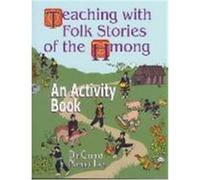 Teaching With Folk Stories of the Hmong, Learning Through Folklore Series Dia Cha, Norma J. Livo (Auteur)