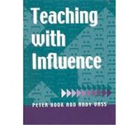 Teaching With Influence Andy Vass, Peter Hook (Auteur)