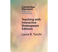 Teaching With Interactive Shakespeare Editions