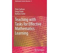 Teaching With Tasks For Effective Mathematics Learning