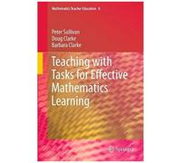 Teaching With Tasks For Effective Mathematics Learning