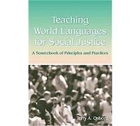 Teaching World Languages For Social Justice Terry A. Osborn (Auteur)