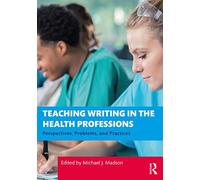 Teaching Writing In The Health Professions