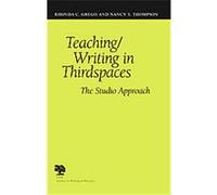 Teaching/Writing in Thirdspaces Nancy S Thompson, Rhonda C. Grego (Auteur)