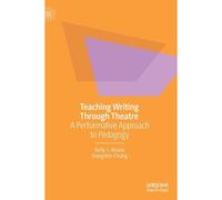 Teaching Writing Through Theatre