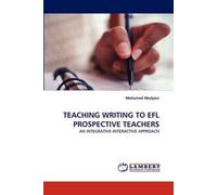 Teaching Writing To Efl Prospective Teachers
