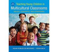 Teaching Young Children In Multicultural Classrooms: Issues, Concepts, And Strategies