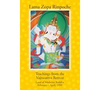 Teachings from the Vajrasattva Retreat