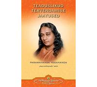 Teaduslikud Tervendamise Jaatused - Scientific Healing Affirmations (Estonian)