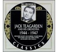 Teagarden, Jack - 1944-47