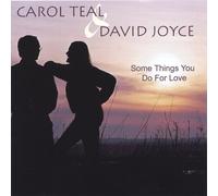 Teal/Joyce - Some Things You Do for Love