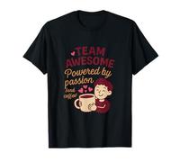 Team Awesome Powered by Passion and Coffee T-Shirt