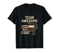 Team Awesome transforme Le café en Code Binaire Art T-Shirt