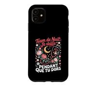 Team De Nuit Je Veille Pendant Que Tu Dors Coque pour iPhone 11