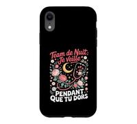 Team De Nuit Je Veille Pendant Que Tu Dors Coque pour iPhone XR