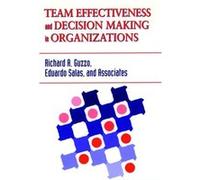 Team Effectiveness and Decision Making in Organizations by Eduardo Salas Richard A Guzzo, Euardo Salas, Irwin L Goldstein (Auteur)