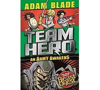 Team Hero : Une armée s'éveille