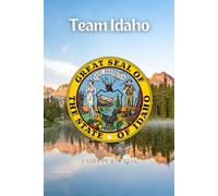 Team Idaho Notebook: A Practical Notebook for Public Service, Planning, and Progress in the Gem State
